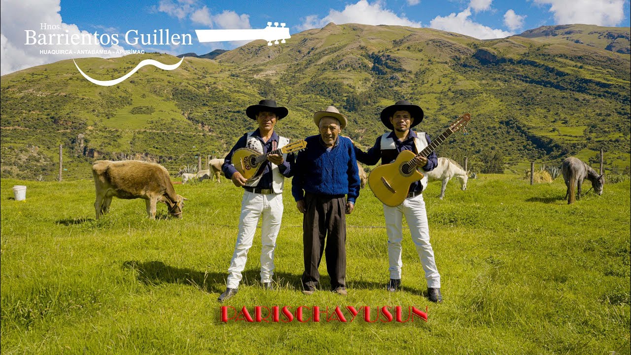 Hnos. Barrientos Guillen/Parischayusun/Toril Antabamba Apurimac