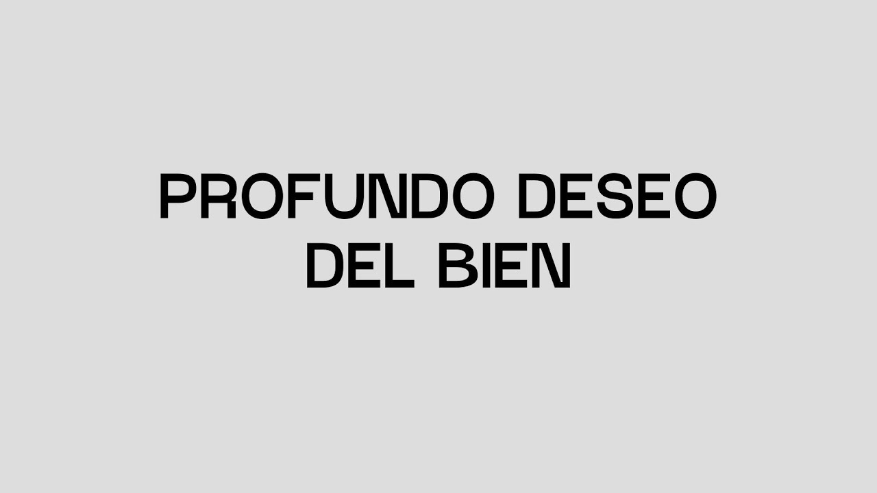 Experiencia Online | Profundo deseo del bien.