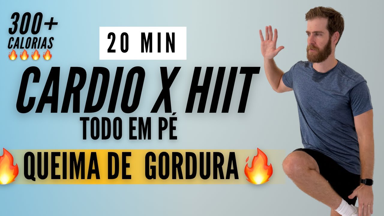TREINO CARDIO HIIT INTENSO DE 20 MIN - TODO EM PÉ - Corpo inteiro, sem equipamento, sem repetições