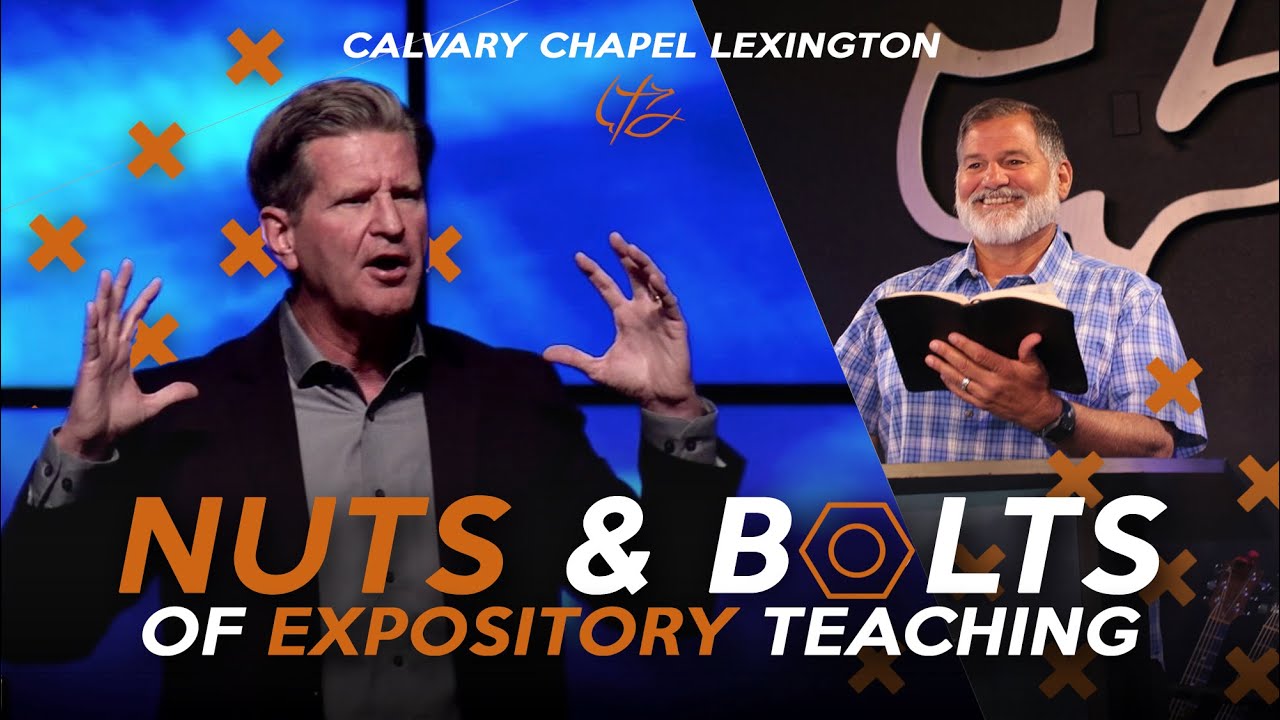2021 Nuts & Bolts of Expository Teaching - Session 1 (Feat. Pastor John Miller)
