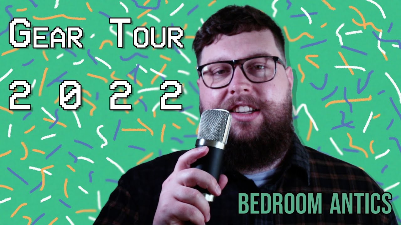Gear Tour 2022 - Bedroom Antics