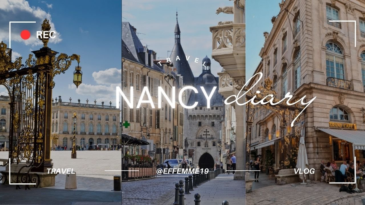 Nancy France Travel Vlog 🇫🇷 | Exploring Old Town & Art Nouveau