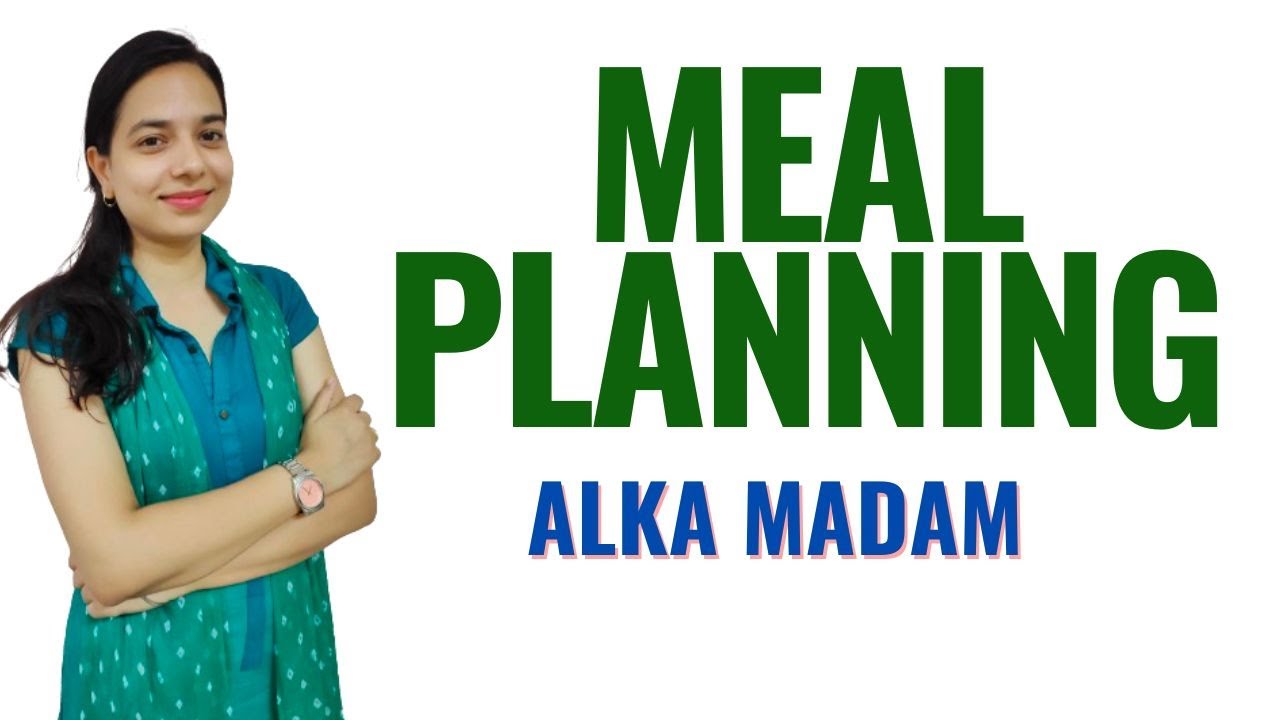Meal Planning I B Sc Nursing 1st Year I Nutrition I