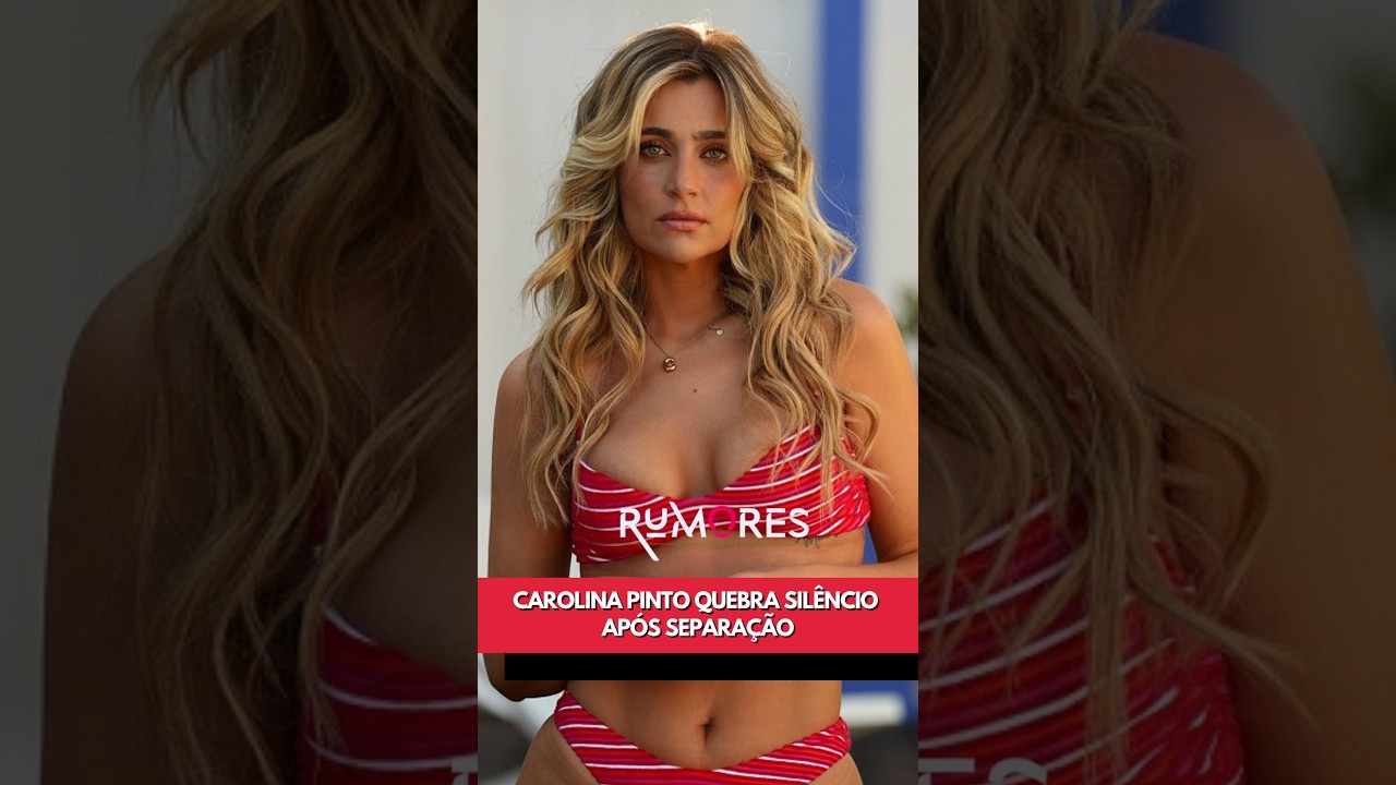 Carolina Pinto quebrou o silêncio após a separação com Marco Costaixabay