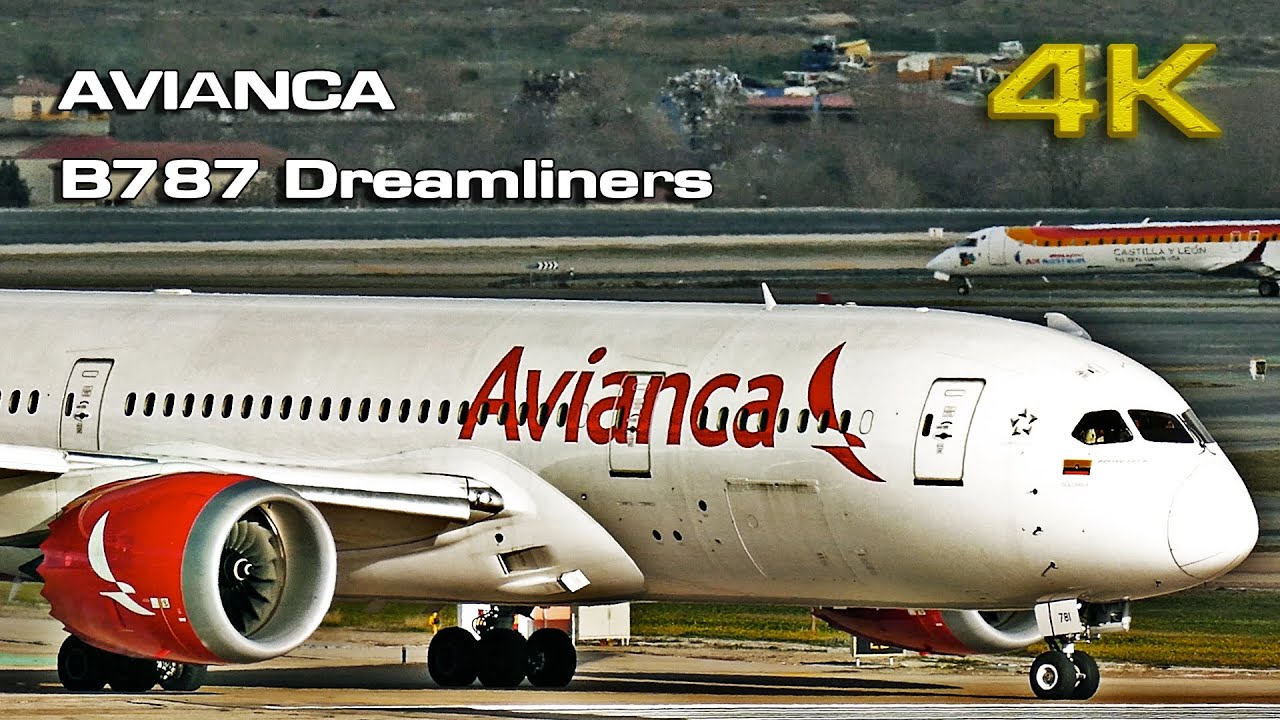 Avianca Boeing 787 Dreamliners [4K]