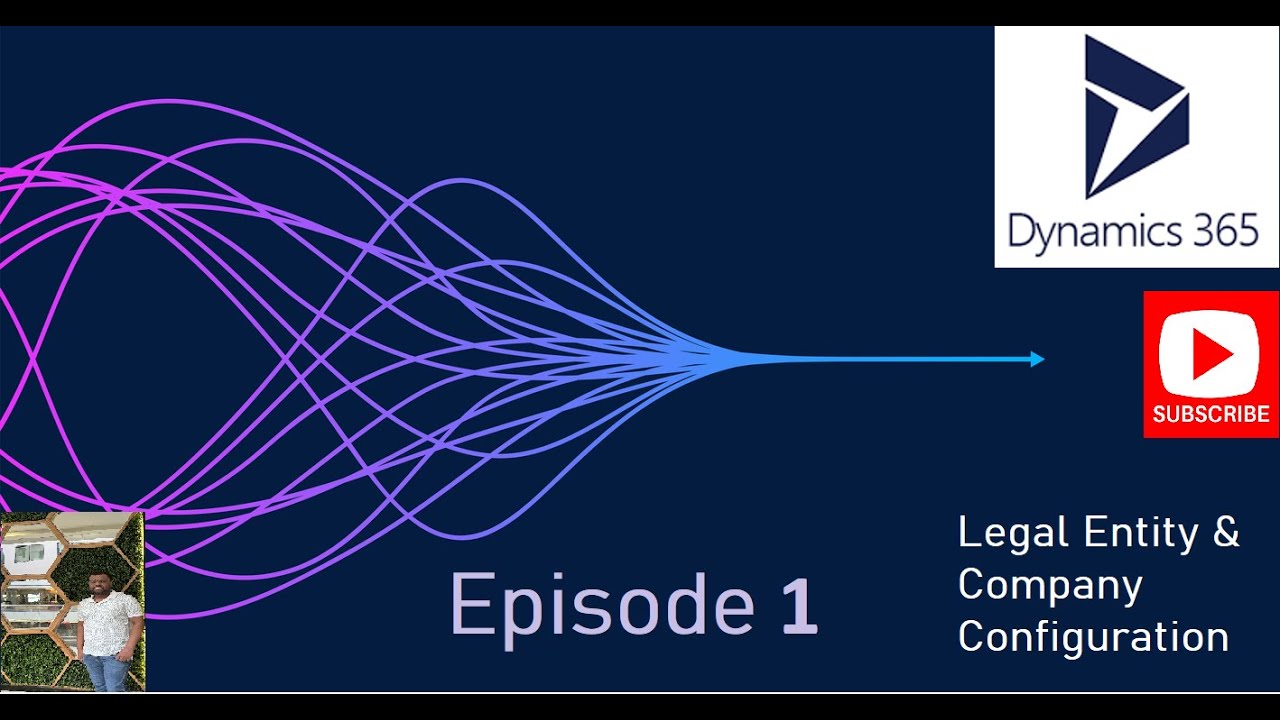 Finance Episode 1 Create Legal entity , setup organisation in Dynamics 365 for Finance?