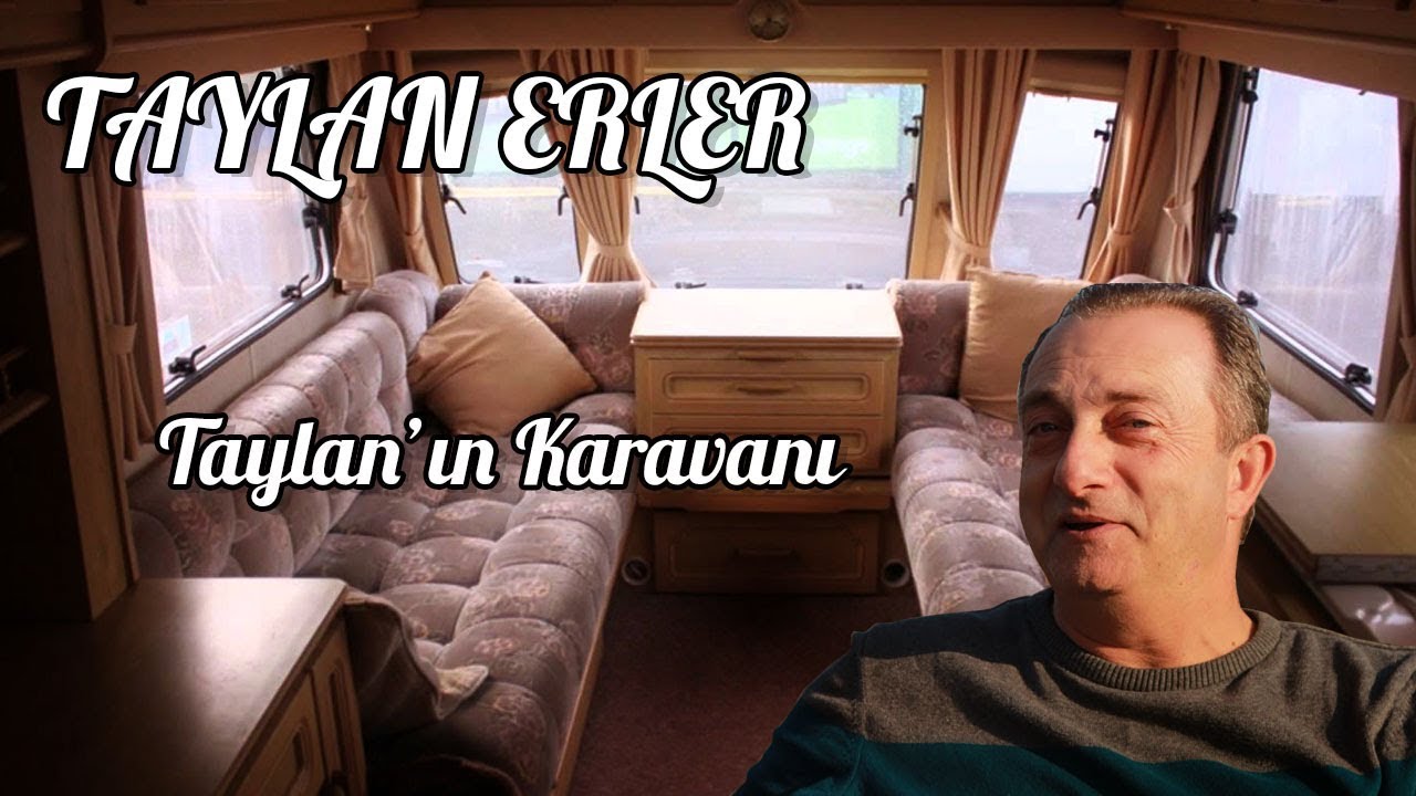Taylan Erler ve Karavan Hayatı | Neden Yeni Karavan?