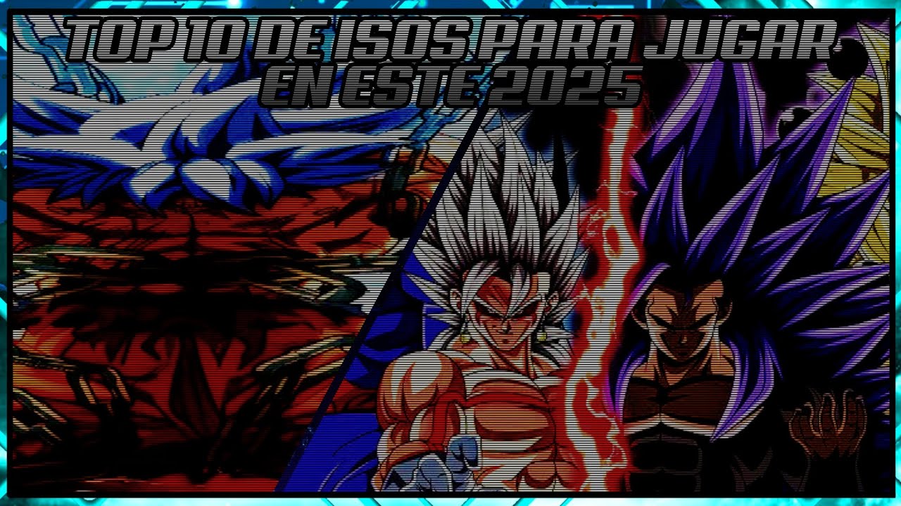 TOP 10 ISOS DE DRAGÓN BALL Z BUDOKAI TENKAICHI 3 MODIFICADAS PARA JUGAR EN ESTE 2025 - LOQUENDO