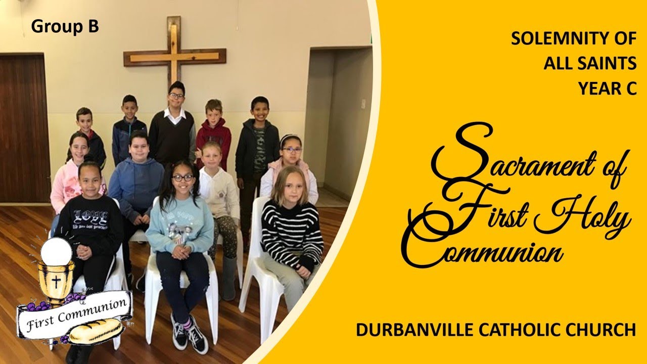 Group B   |   Sacrament of First Holy Communion   |   Durbanville Catholic Church