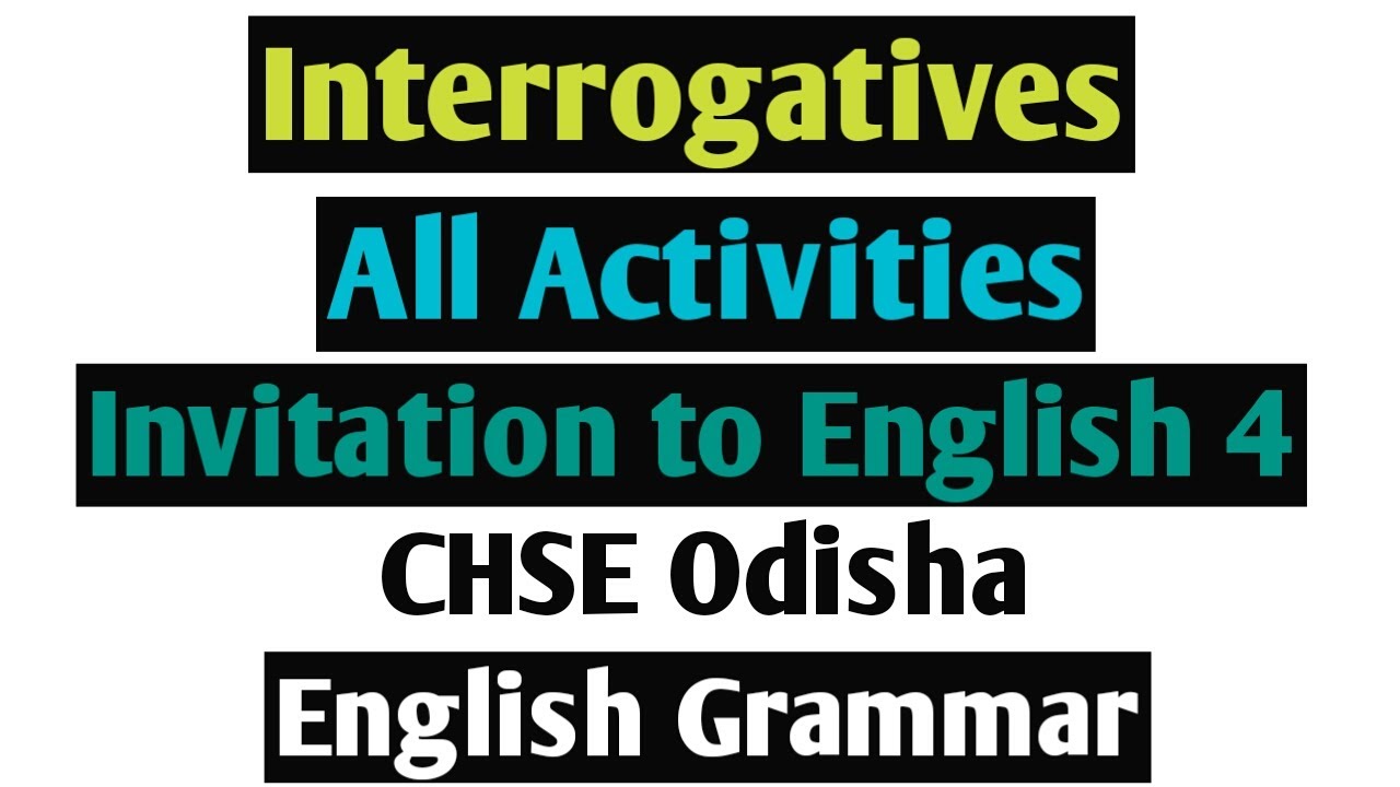 #interrogatives Interrogatives Activities Questions and Answers CHSE English Grammar