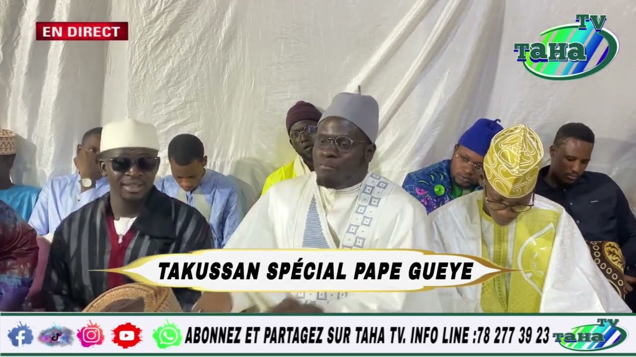 🛑Serigne Thiérno SY TAKUSSAN spécial pape gueye
