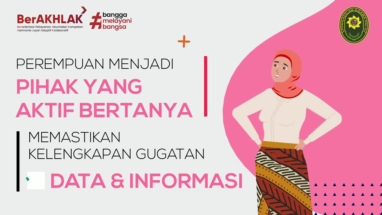Informasi Hak-hak Perempuan dan Anak Pasca Perceraian Pengadilan Agama Palu