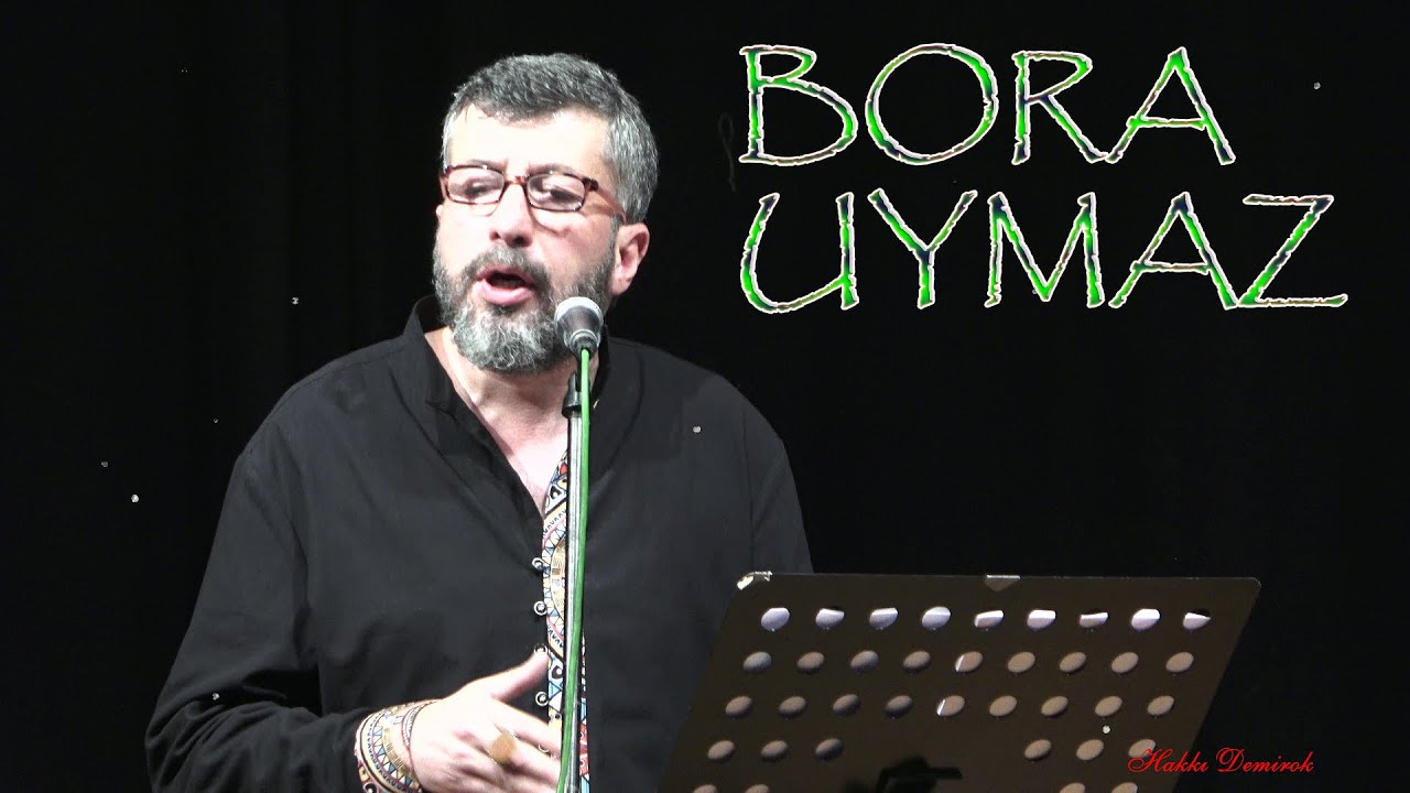 DEHR İÇİNDE MESTÜ HAYRAN GEZERKEN - BORA UYMAZ [4K]