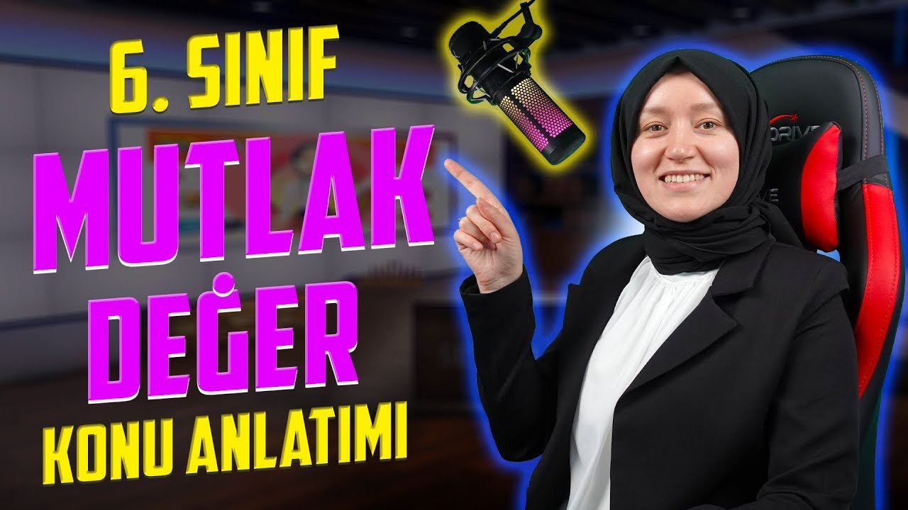 6. SINIF MATEMATİK | Mutlak Değer Konu Anlatımı #2024