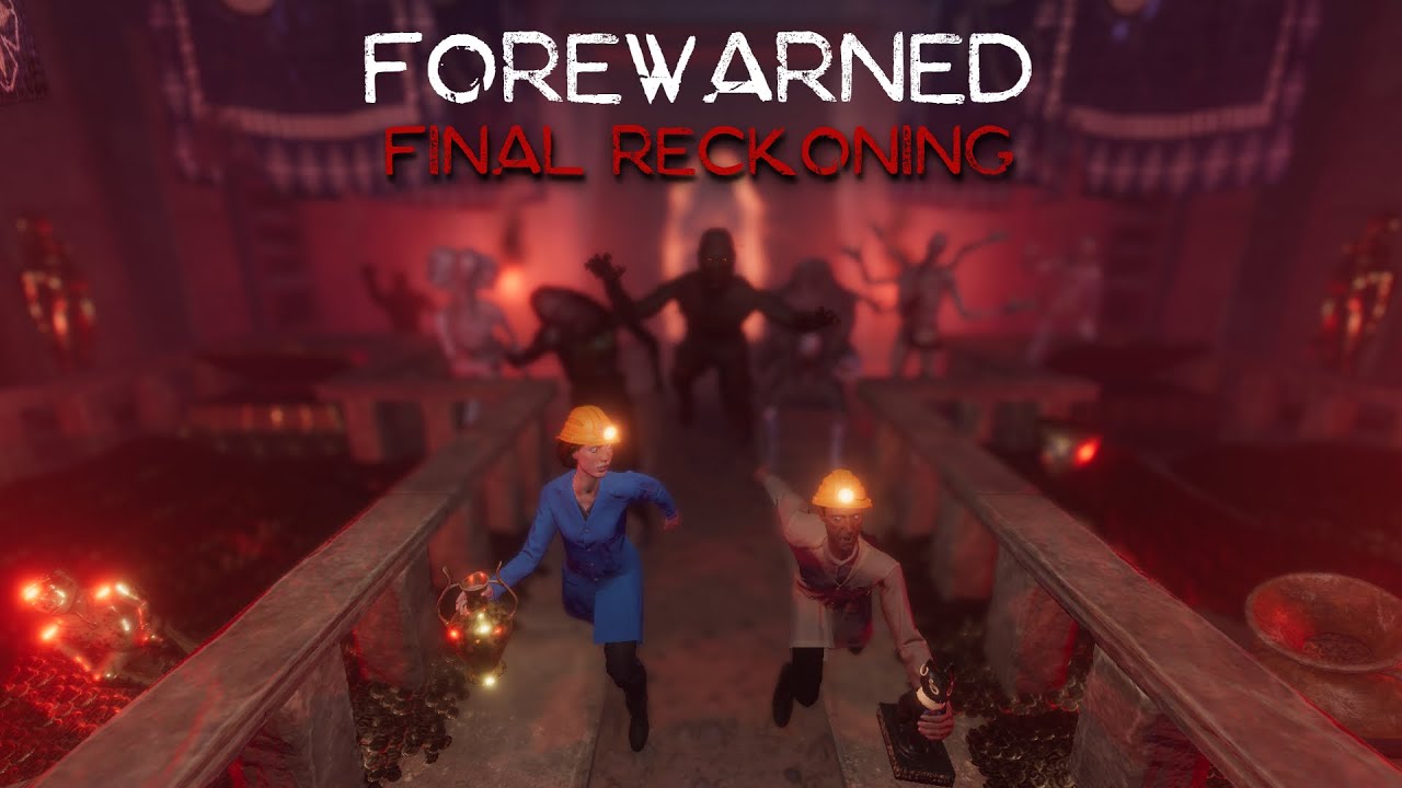 FOREWARNED - Final Reckoning - Update Teaser