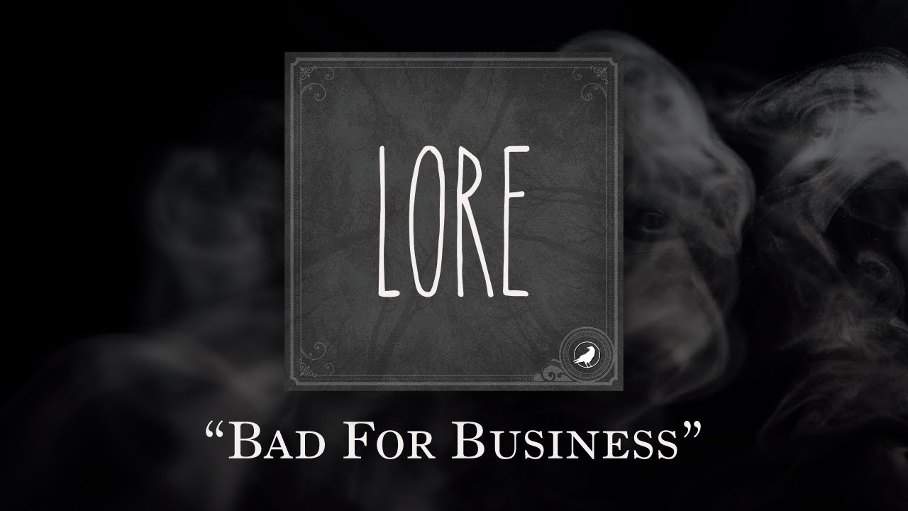 Lore: Bad For Business – Tales at the intersection of the business world and the paranormal