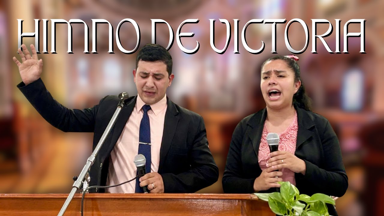 🎶 HIMNO DE VICTORIA / D&uacute;o Federico y Nancy 