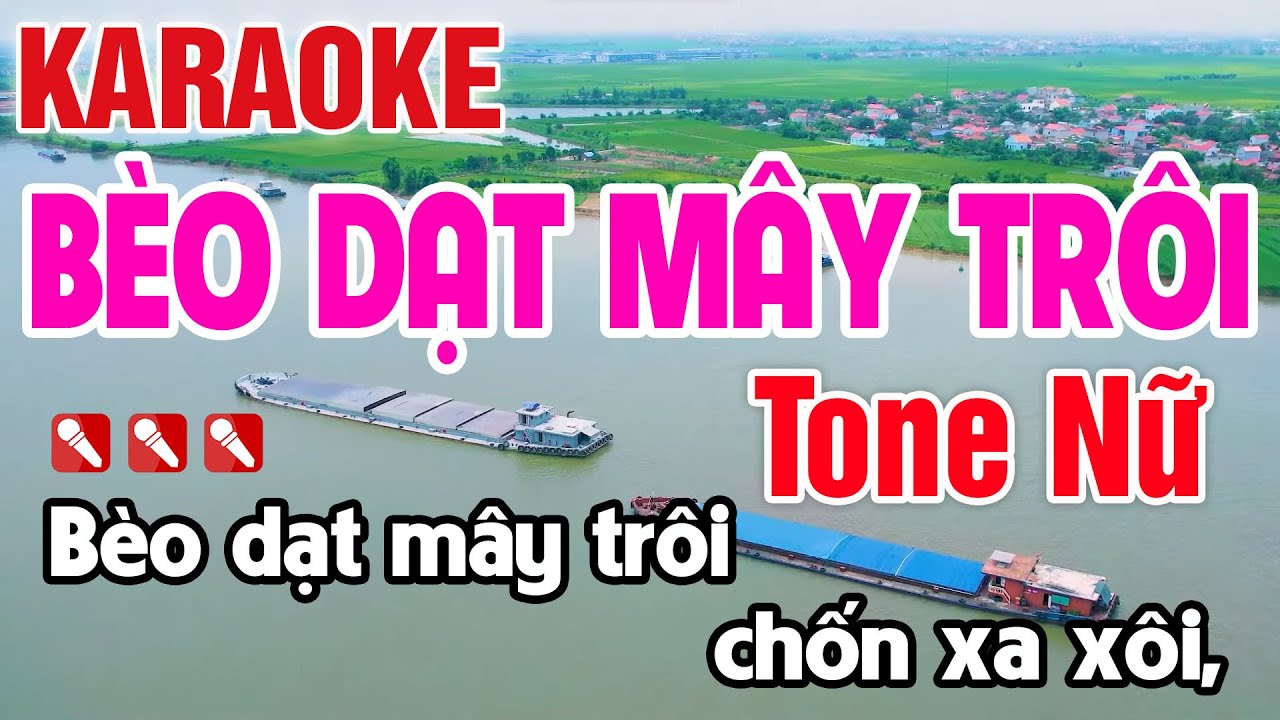 Bèo Dạt Mây Trôi Karaoke Tone Nữ Nhạc Sống 2025 - Nguyên Minh Media