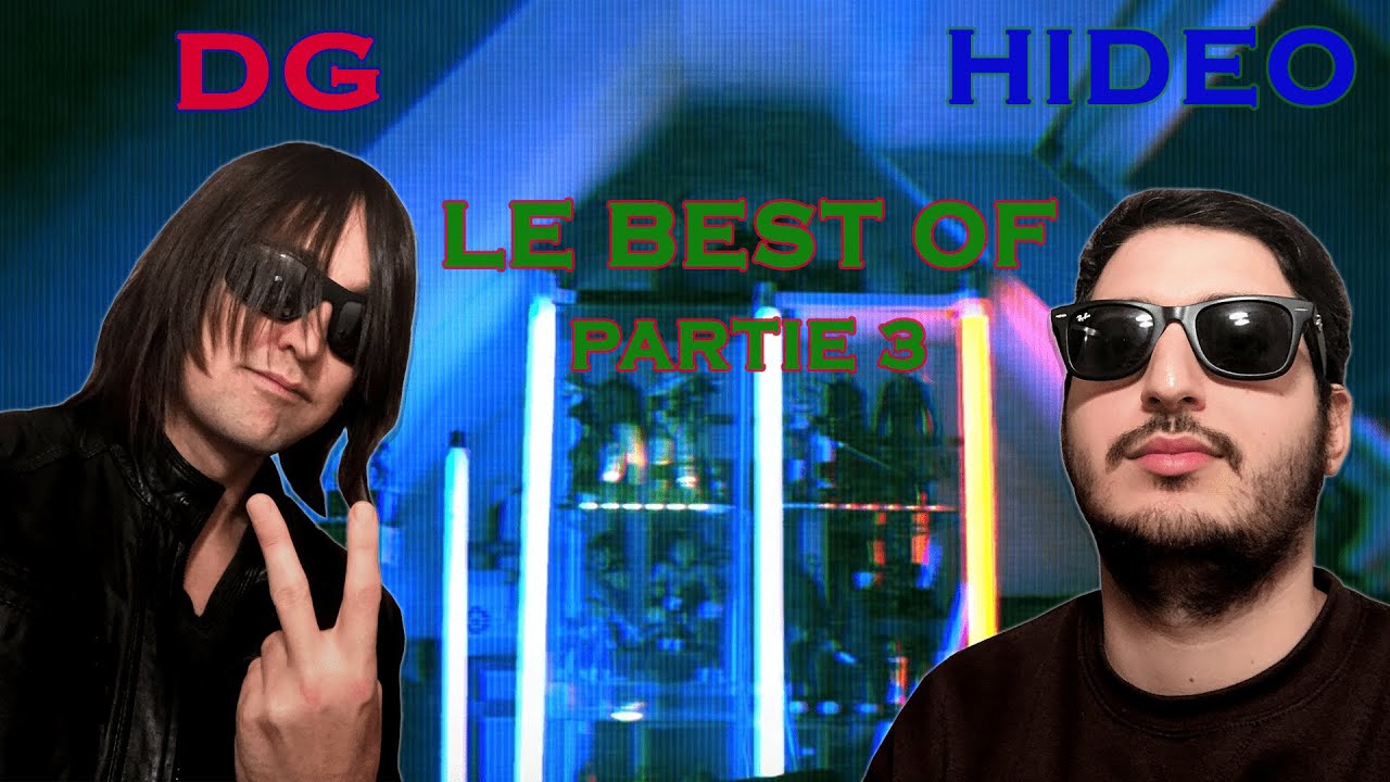 Best Of Hideo et DG (Partie 3)