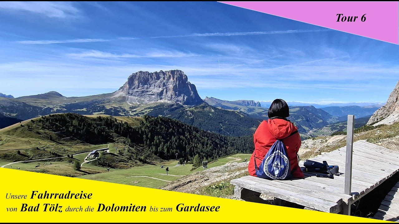Unsere Fahrradreise von Bad Tölz durch die Dolomiten bis zum Gardasee Tour 6