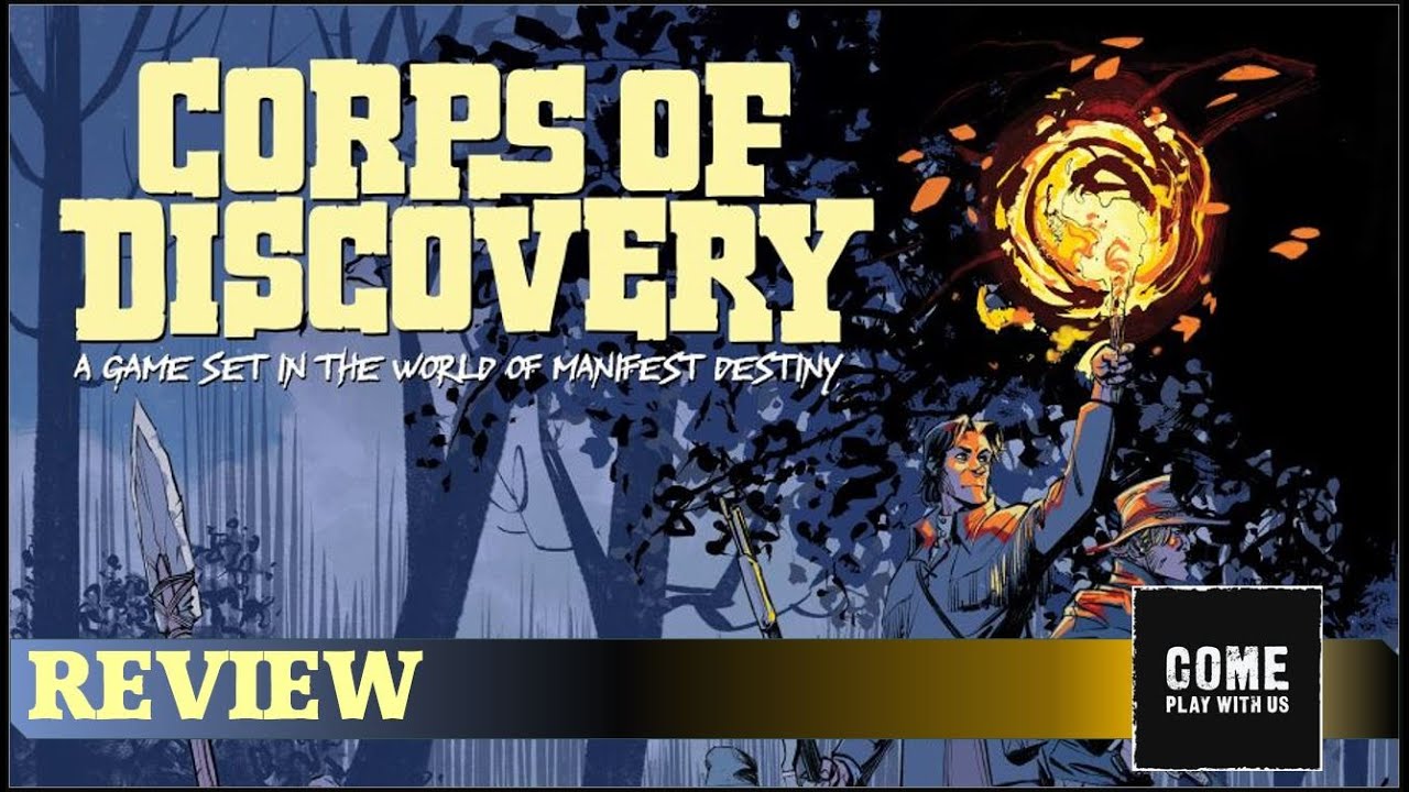 Corps of Discovery Review