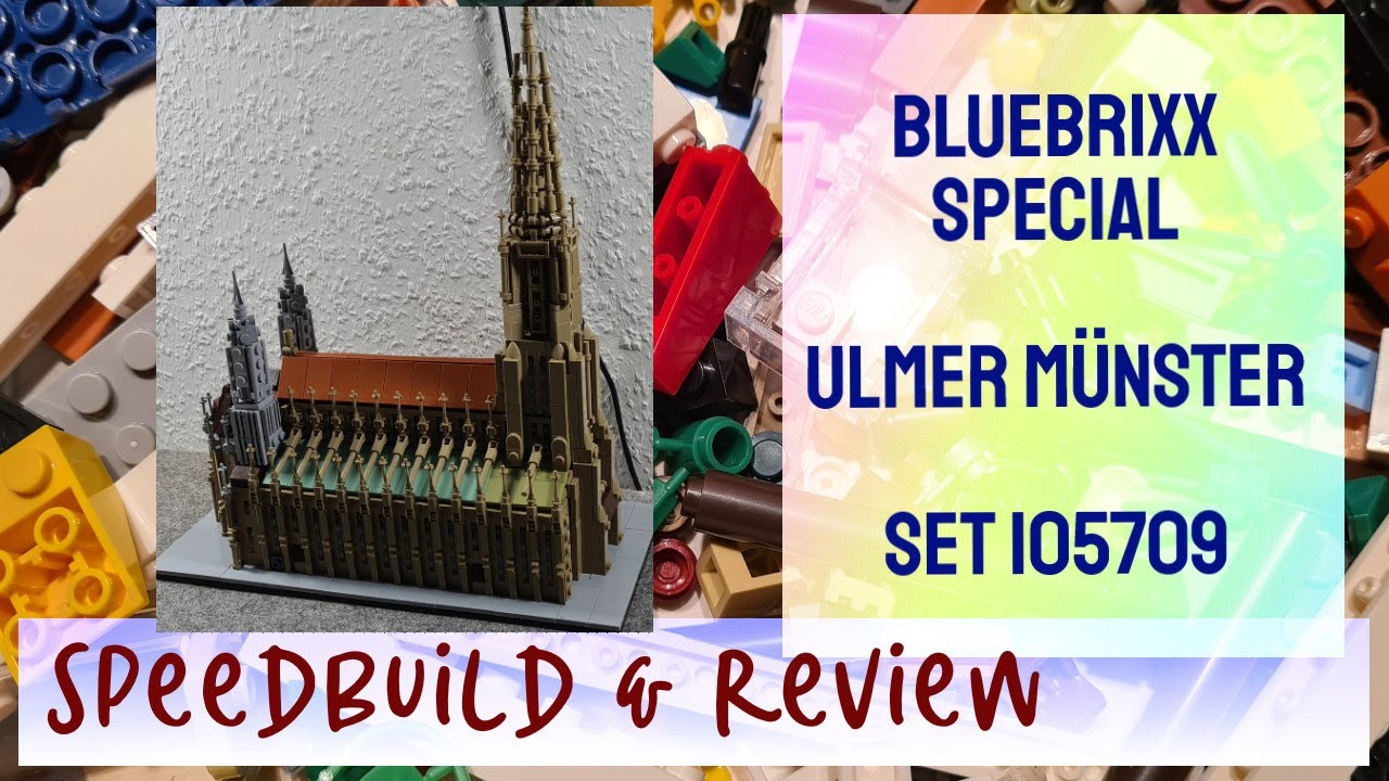 Ein echt feines Set von Anton - Bluebrixx Special Ulmer Münster (105709). Speedbuild & Review