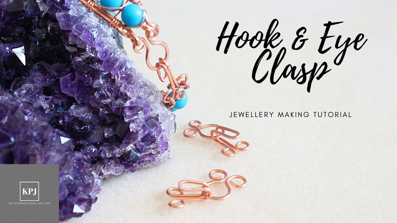Hook & Eye Clasp - How to Make a Wire Clasp - Jewellery Making Tutorial