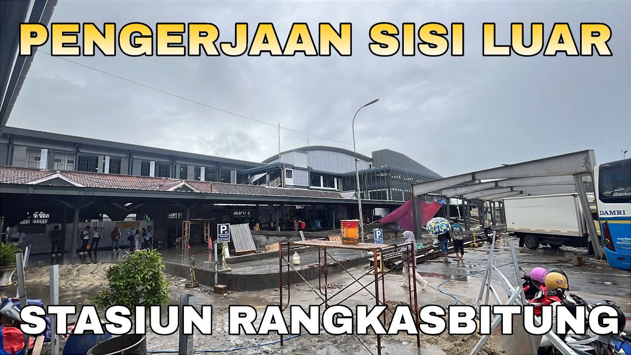 Update Pembangunan Stasiun Rangkasbitung Ultimate (10 Januari 2026) 