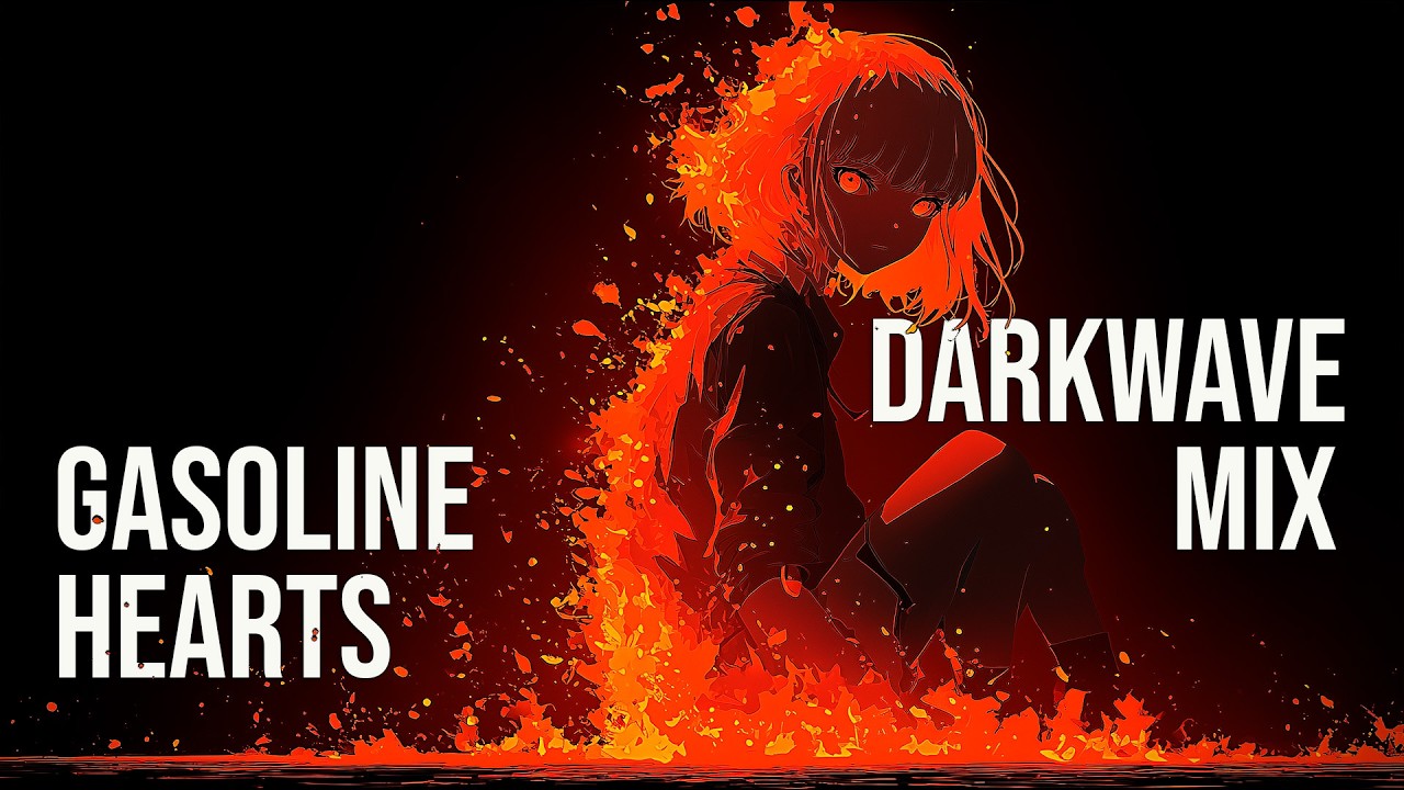 Gasoline Hearts 🔥 Darkwave & Coldwave Mix 1 Hour