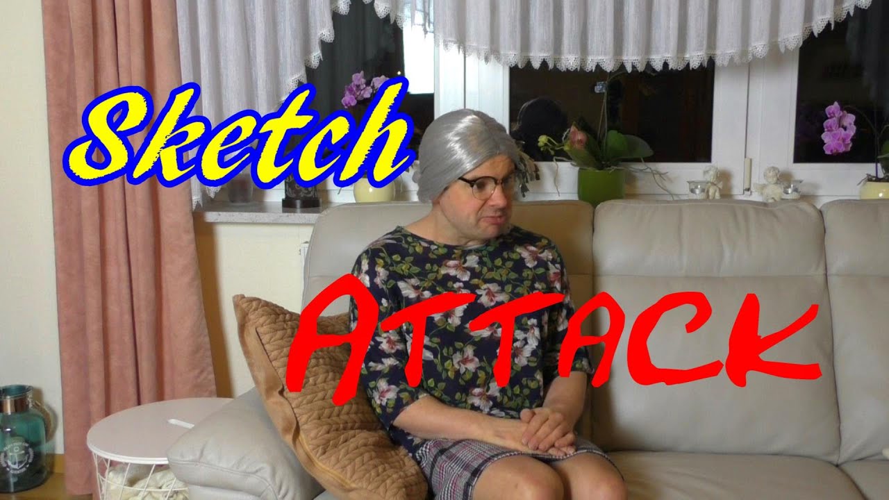 Sketch Attack  **Comedy** - Der Fernsehabend