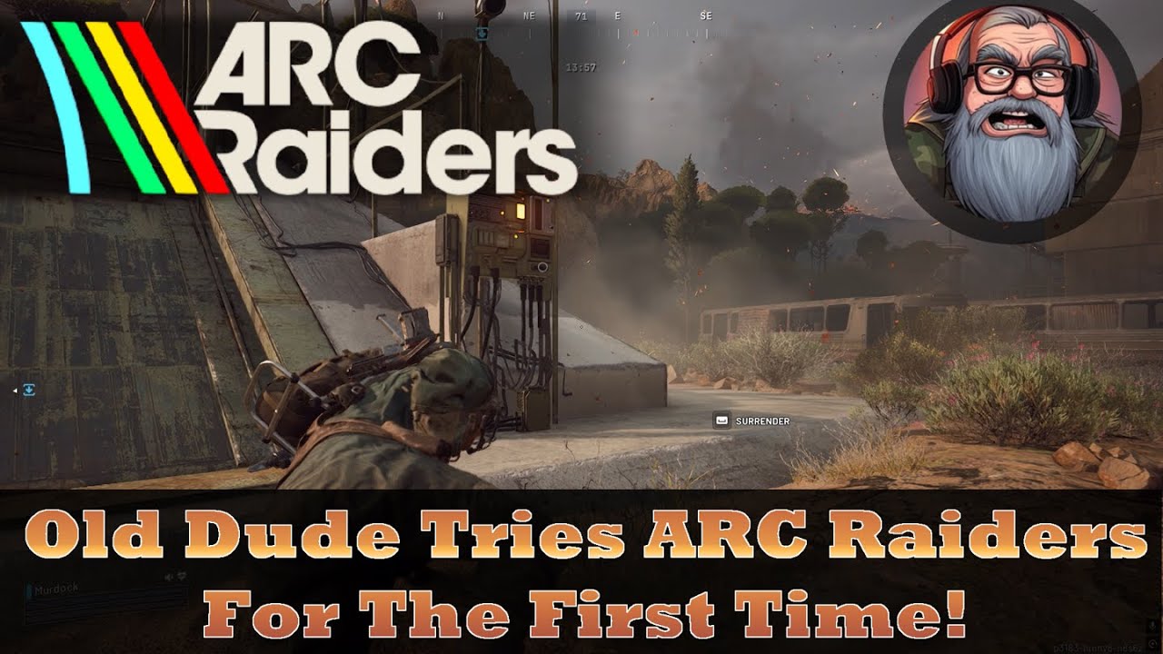 Old Dude Tries Arc Raiders For The First Time! Arc Raiders Gameplay