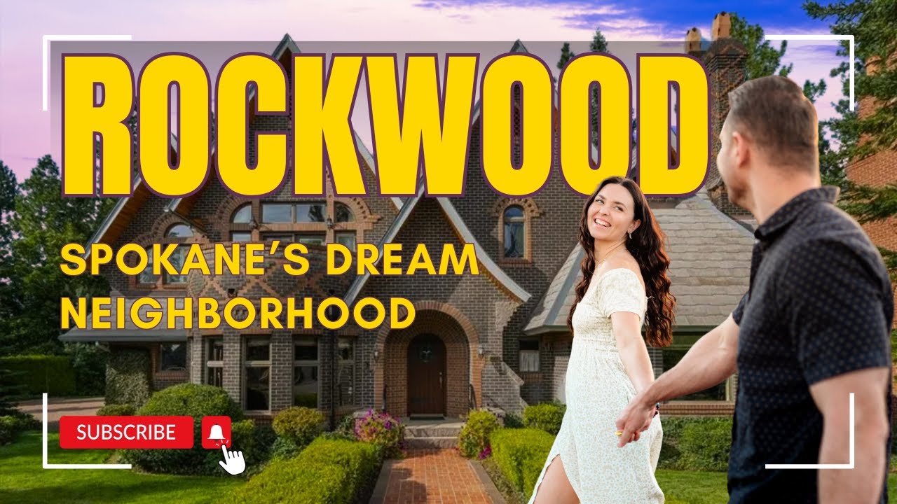 ROCKWOOD: Spokane WA's FAVORITE Historic Neighborhood for Relocating Families | Spokane Realtor