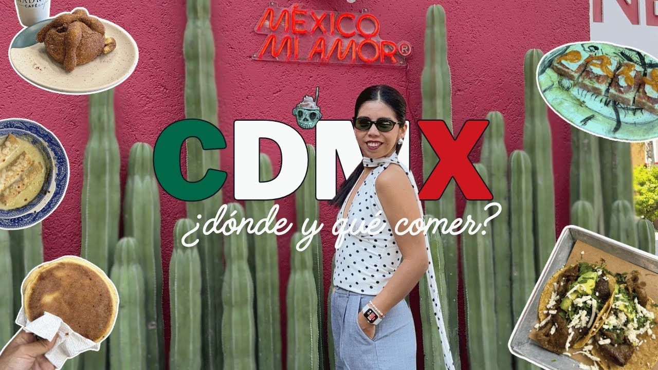 dónde comer en ciudad de méxico? - vlog 7