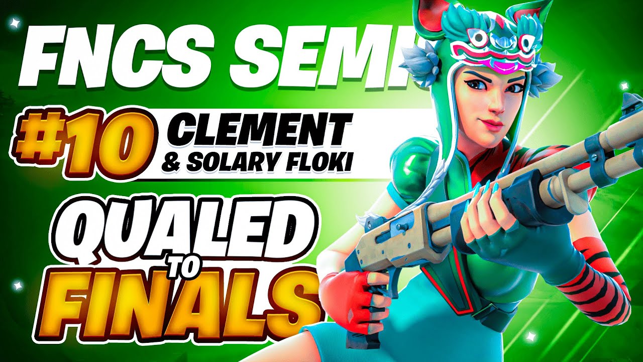 CLEMENT | QUALED FOR FNCS FINALS WEEK 3 🏆 w/ Floki