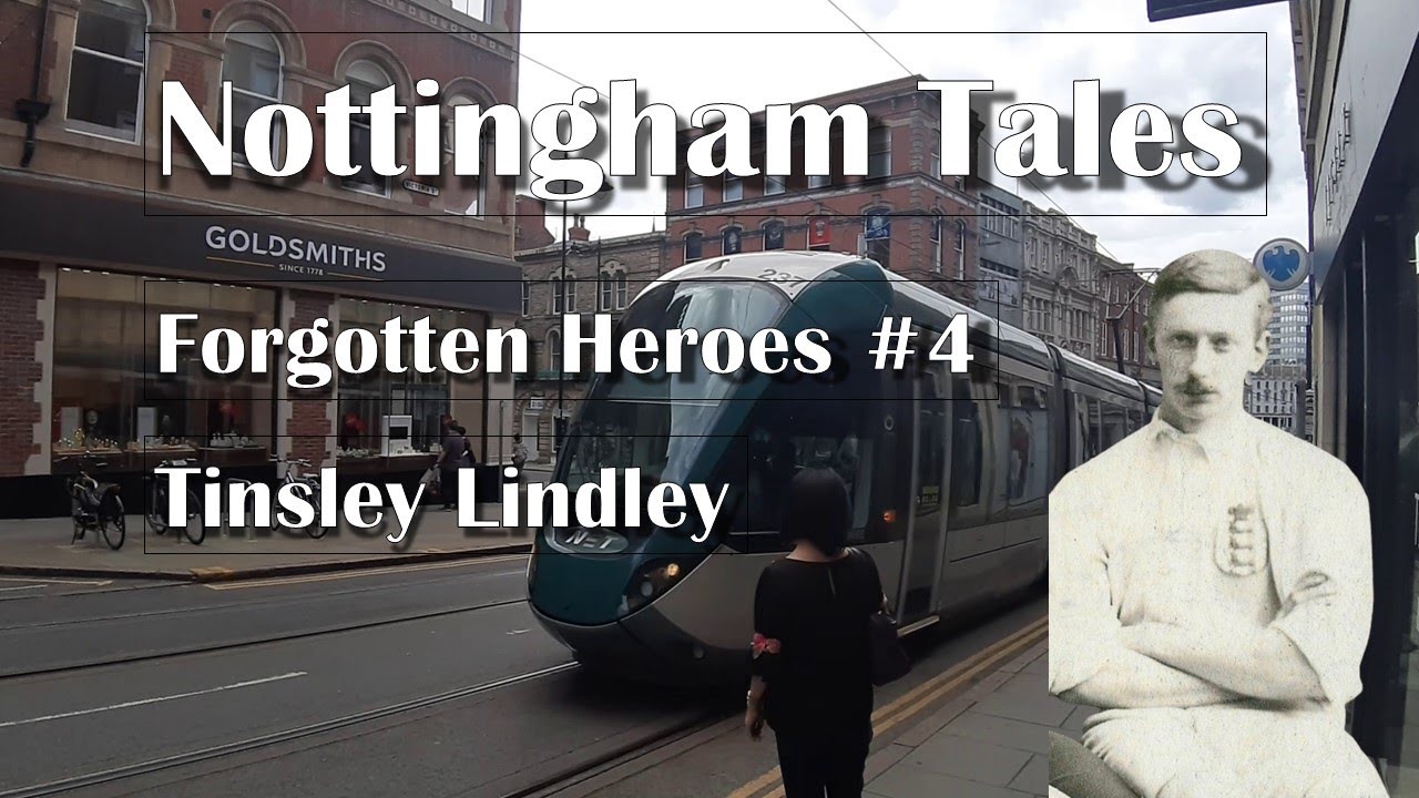 Nottingham Forgotten Heroes #4 Tinsley Lindley (the forgotten footballer)
