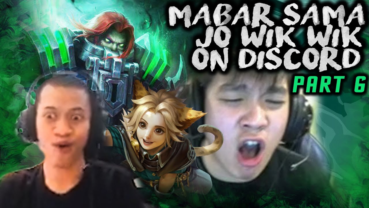 MABAR SAMA JO WIK WIK ON DISCORD (part 6/8)