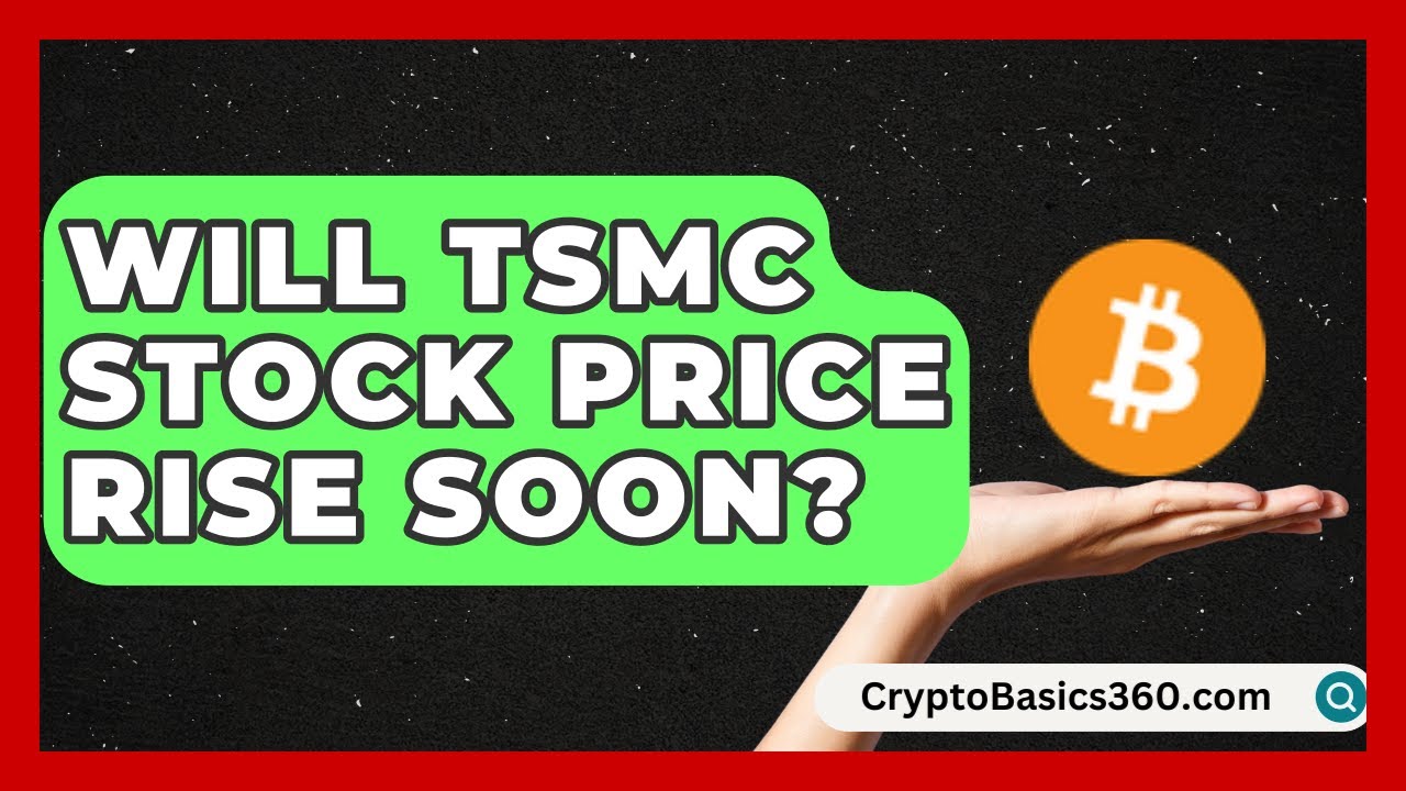 Will TSMC Stock Price Rise Soon? | Stock and Options Playbook