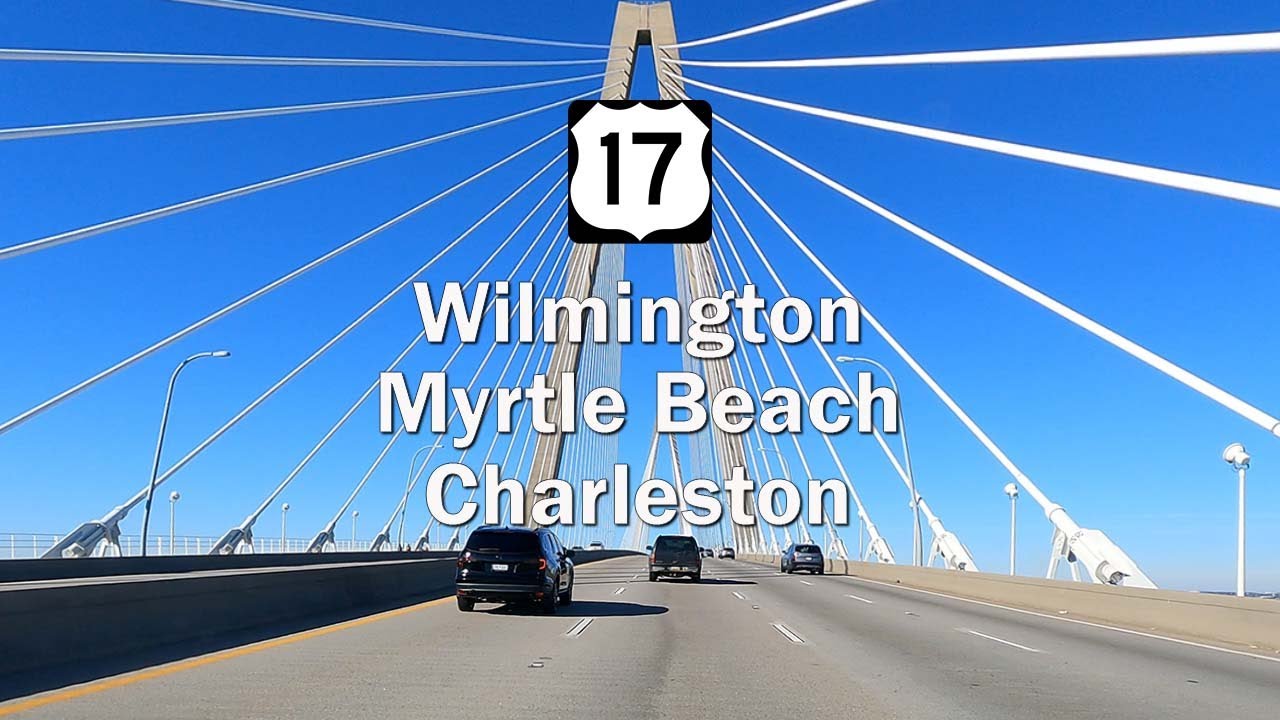 US 17 South (Wilmington NC - Myrtle Beach - Charleston SC) 4K