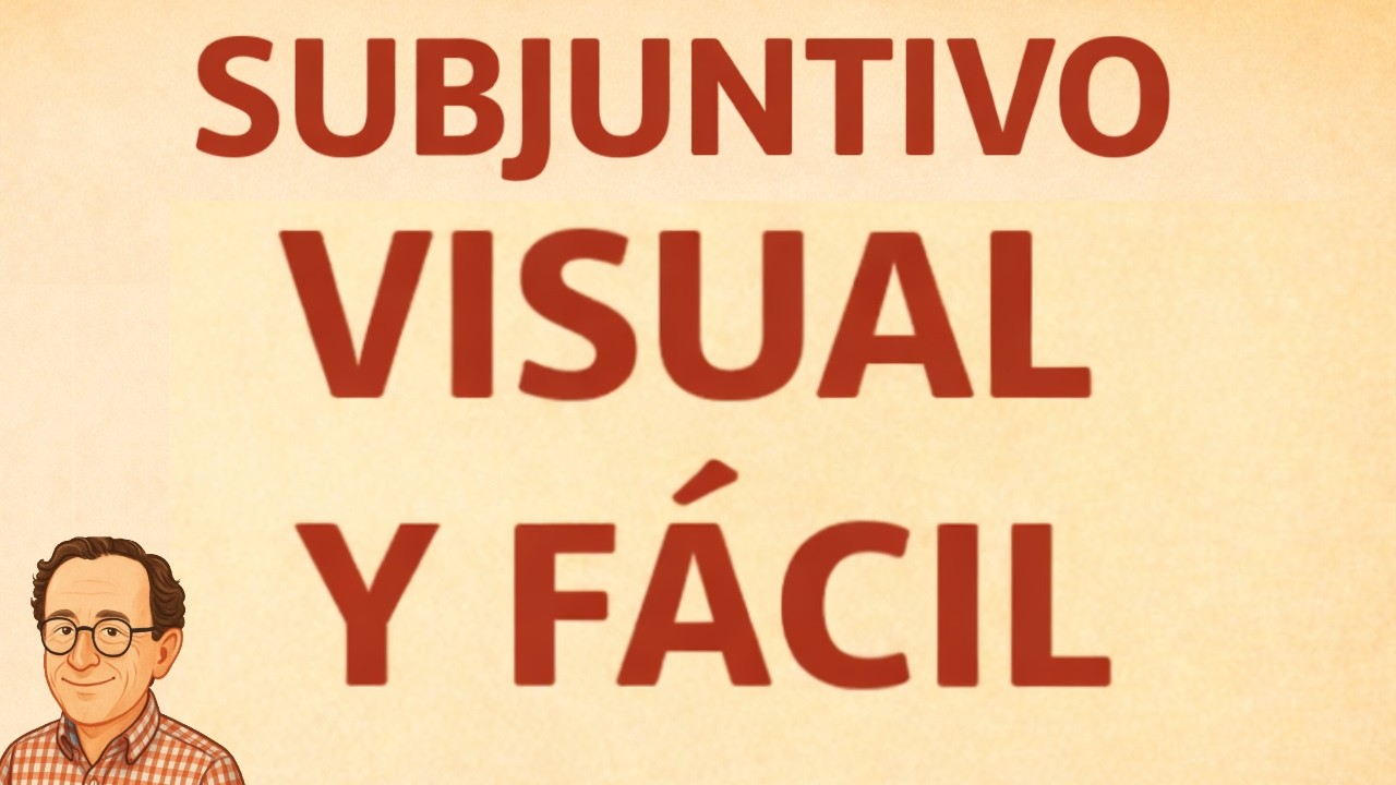 Subjuntivo en español: versión clara y visual. Para estudiantes de nivel intermedio.
