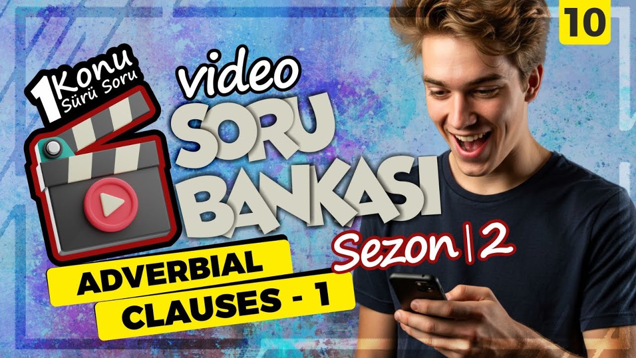 ADVERBIAL CLAUSES - 1 YKS-DİL (YDT), YDS, YÖKDİL Video Soru Bankası - Sezon 2