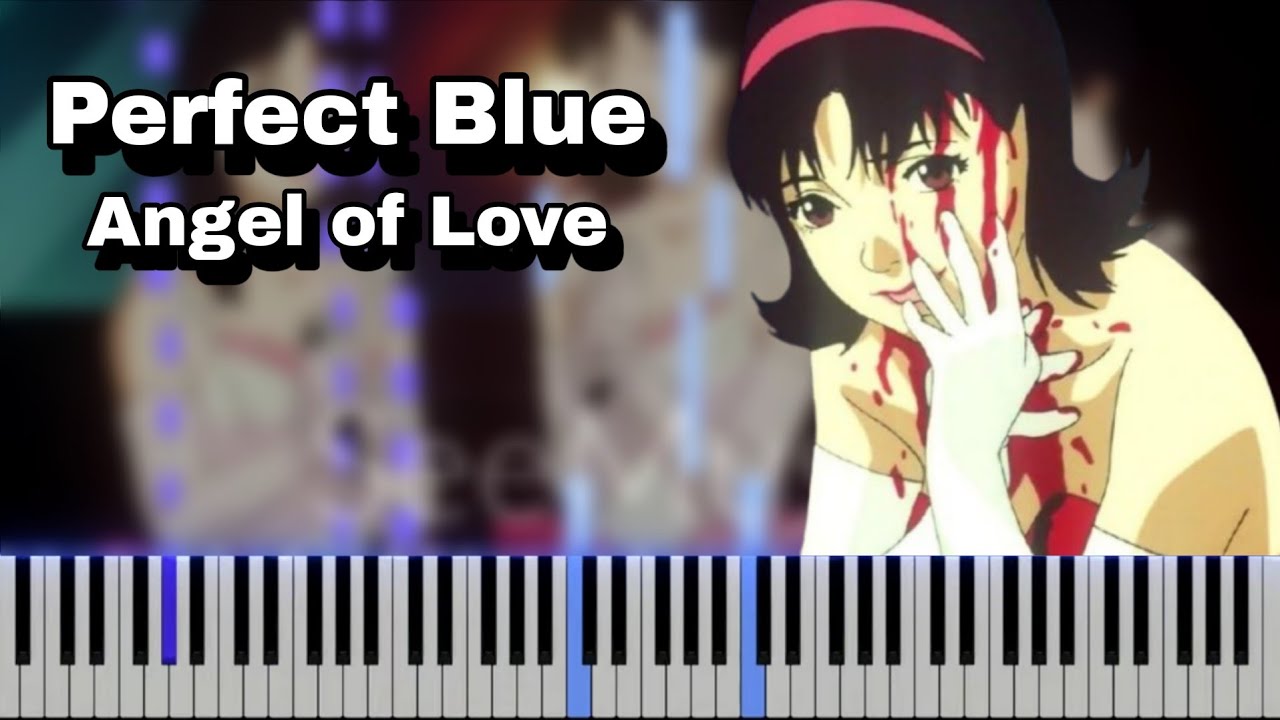 Perfect Blue - Angel Of Love (Piano Tutorial)