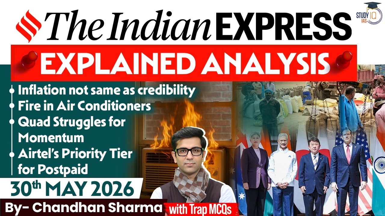 Indian Express Editorial Analysis by Chandan Sharma - 30 May 2026 | UPSC Current Affairs 2026