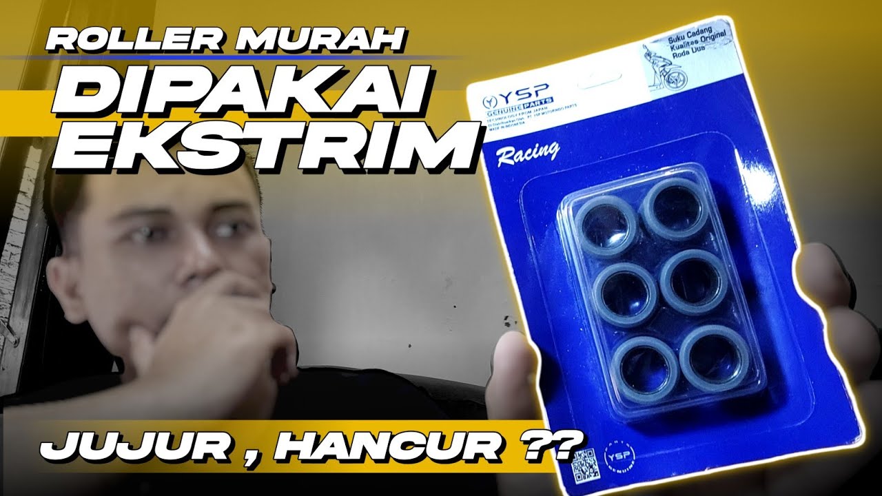 Roller YSP Racing, Beneran KUAT apa ENGGAK ? Kita BUKTIKAN !!!