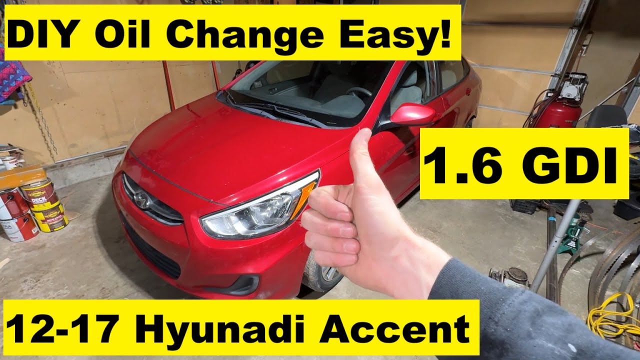 How To Change Oil Hyundai Accent 1.6 GDI 12 13 14 15 16 17 2012 2013 2014 2015 2016 2017