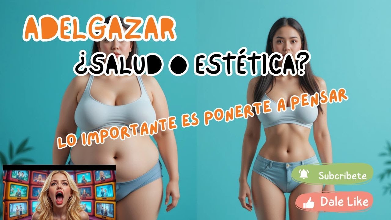 PERLAS DE CONOCIMIENTO | ¿Es el proceso de adelgazar por salud o solo por estética?