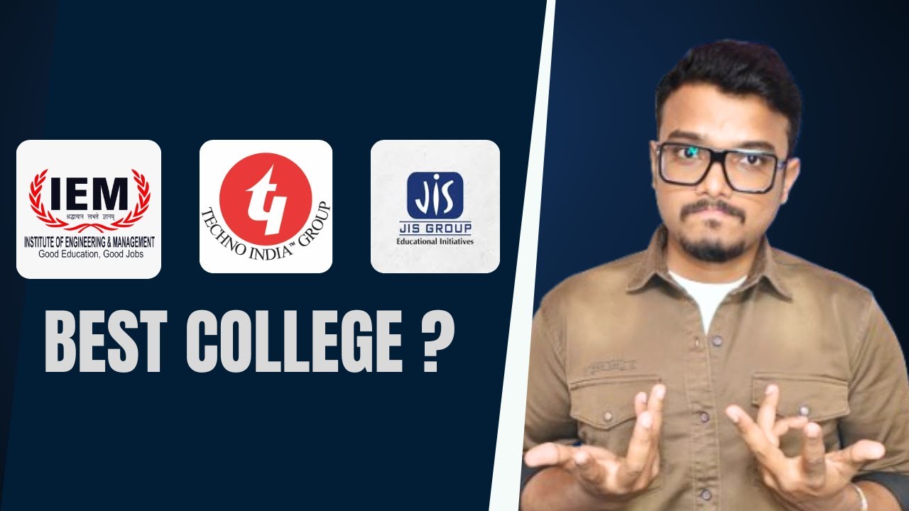 IEM vs Techno India vs JIS Group | Best Engineering college | WBJEE 2025