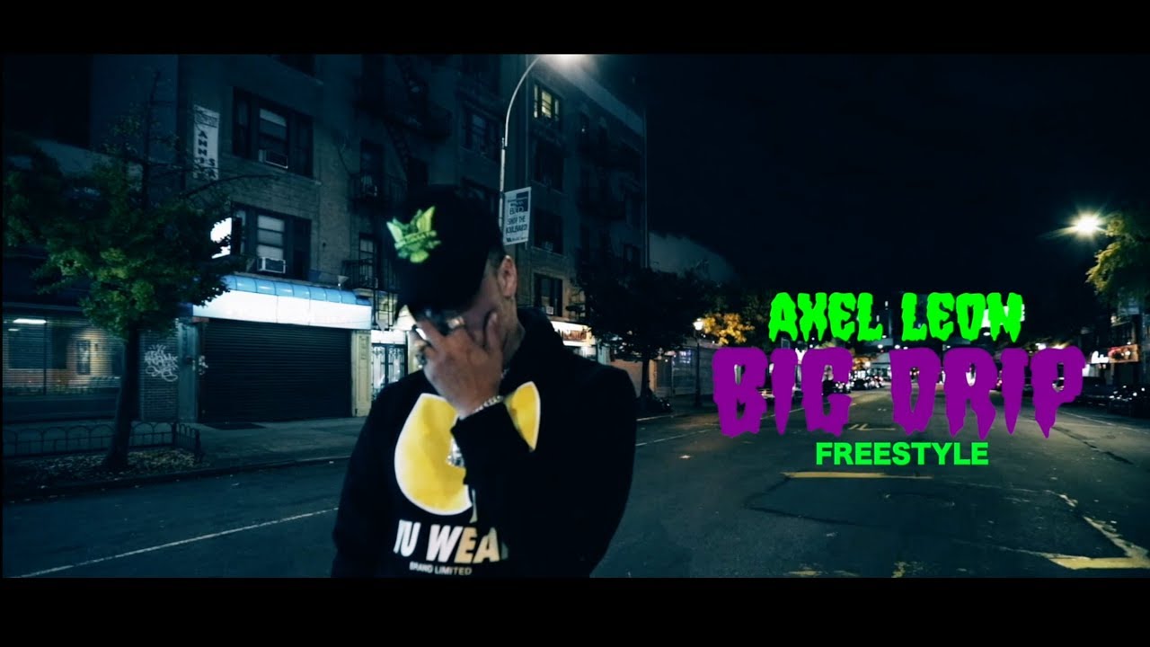 BIG DRIP - Axel Leon