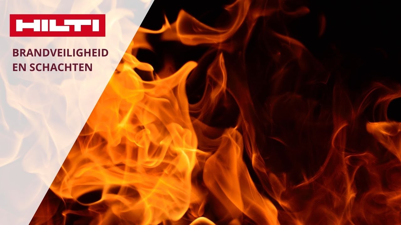 💻 Brandveiligheid en schachten 🔥 | Hilti Nederland