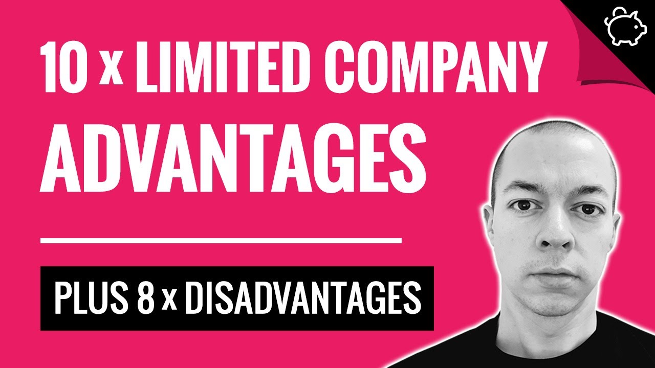 10 x ADVANTAGES of a Limited Company | Starting a Ltd Company UK