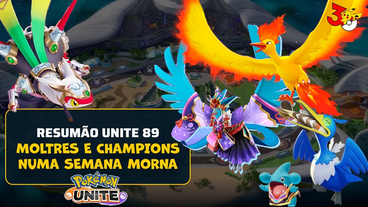 RESUMÃO 89: Vagas para o mundial, Moltres e Champions #pokemonunite